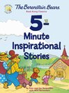 Cover image for The Berenstain Bears 5-Minute Inspirational Stories